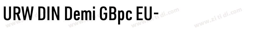 URW DIN Demi GBpc EU字体转换 URW DIN Demi GBpc EU字体转换
